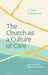The Church as a Culture of Care