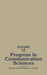 Progress in Communication Sciences, Volume 6