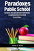 Paradoxes of the Public School