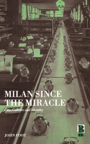 Milan since the Miracle