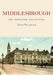 Middlesbrough: The Postcard Collection