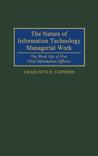The Nature of Information Technology Managerial Work