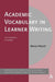 Academic Vocabulary in Learner Writing