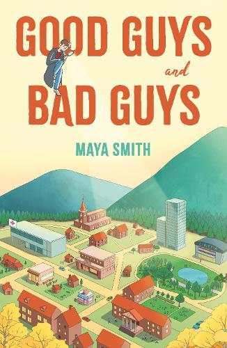 Good Guys and Bad Guys