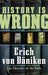 History Is Wrong