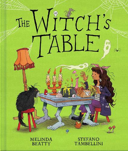 The Witch's Table (A Funny, Magical Picture Book for Kids)