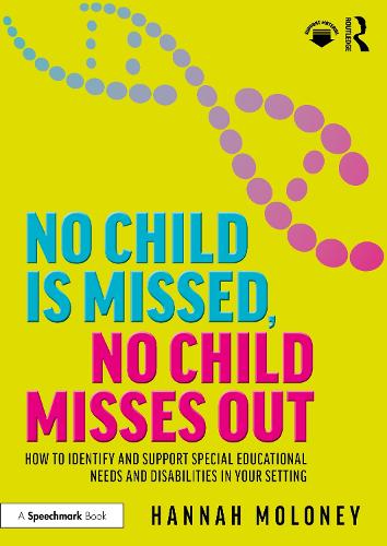 No Child is Missed, No Child Misses Out
