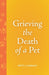 Grieving the Death of a Pet