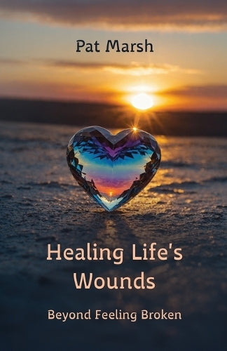 Healing Life's Wounds