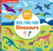 SEEK, FIND, FUN! Dinosaurs (Play Smart