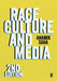 Race, Culture and Media