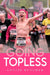 Going Topless