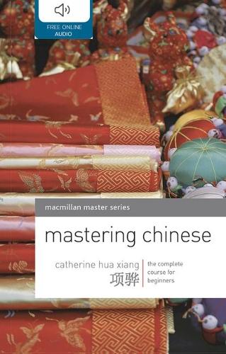 Mastering Chinese1 Paperback: The complete course for beginners: 7 (Macmillan Master Series (Languages