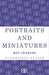 Portraits and Miniatures