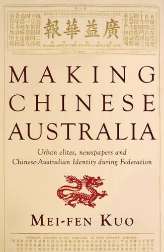 Making Chinese Australia