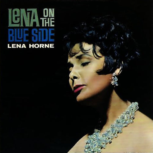 Lena On the Blue Side