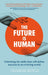 The Future is Human