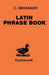 Latin Phrase Book