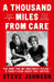 A Thousand Miles From Care