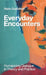 Everyday Encounters