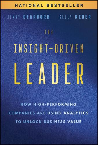 The Insight-Driven Leader