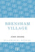 Brensham Village (Brensham Trilogy