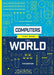 The Computers that Made the World