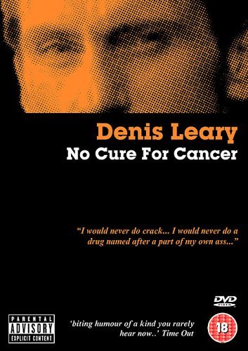 Denis Leary - No Cure For Cancer