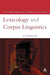 Lexicology and Corpus Linguistics