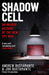 Shadow Cell