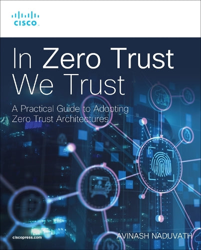 In Zero Trust We Trust (Networking Technology