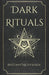 Dark Rituals