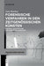 Forensische Verfahren in Den Zeitgenössischen Künsten: Forensic Architecture Und Andere Fallanalysen: 7 (Undisziplinierte Bücher