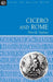 Cicero and Rome (Inside the Ancient World