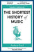The Shortest History of Music