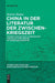 China in Der Literatur Der Zwischenkriegszeit: Studien Zum Deutsch-Chinesischen Austausch (1919-1937/39). Mit Einer Bibliographie: 163 (Studien Und Texte Zur Sozialgeschichte der Literatur