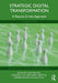 Strategic Digital Transformation