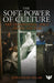 The Soft Power of Culture