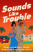 Sounds Like Trouble: 2 (Sounds Like a Plan