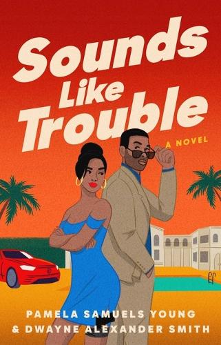 Sounds Like Trouble: 2 (Sounds Like a Plan