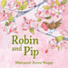 Robin and Pip