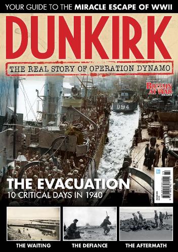 DUNKIRK (The Real Story Of Operation Dynamo