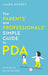The Parents’ and Professionals’ Simple Guide to PDA
