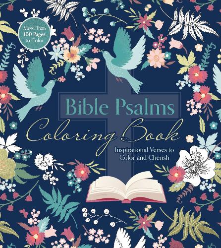 Bible Psalms Coloring Book: Inspirational Verses to Color and Cherish - More Than 100 Pages to Color (Chartwell Coloring Books