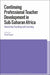 Continuing Professional Teacher Development in Sub-Saharan Africa
