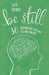 Be Still