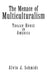 The Menace of Multiculturalism