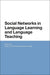 Social Networks in Language Learning and Language Teaching