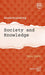 Understanding Society and Knowledge