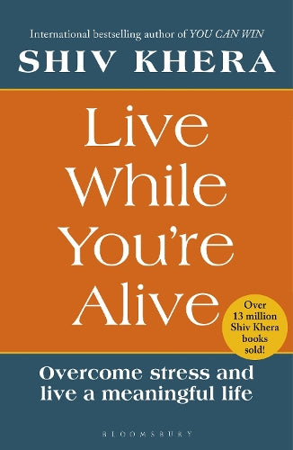 Live While You're Alive